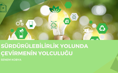 Sürdürülebilirlik Yolunda Çevirmenin Yolculuğu