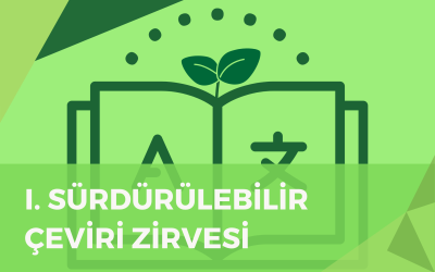I. Sürdürülebilir Çeviri Zirvesi